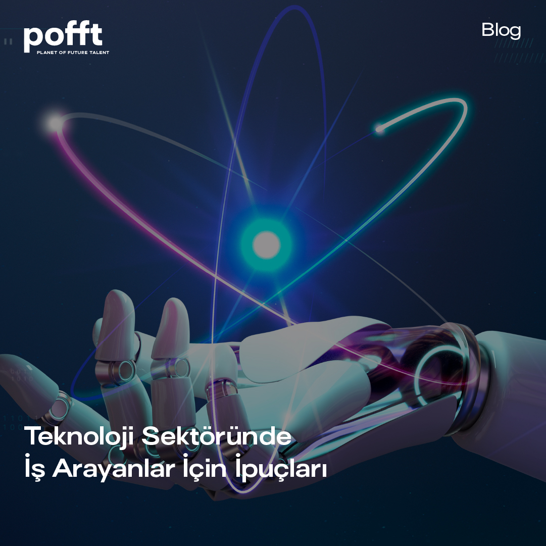 Teknoloji Sektöründe İş Arayanlar İçin İpuçları